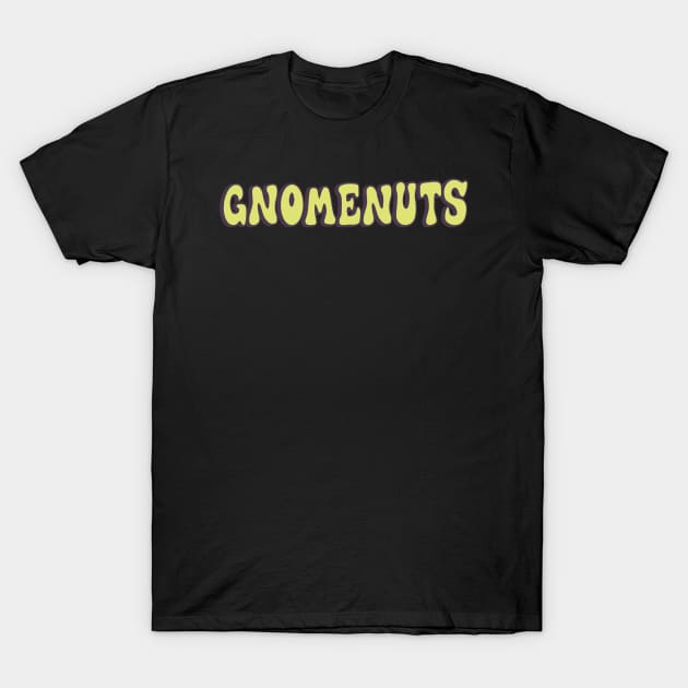 GnomeNuts Title T-Shirt by GnomeNuts